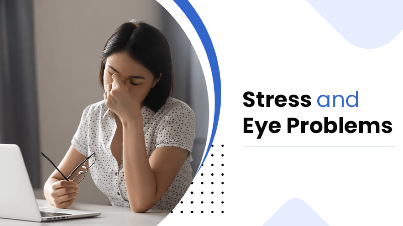 impact of stress on vision health